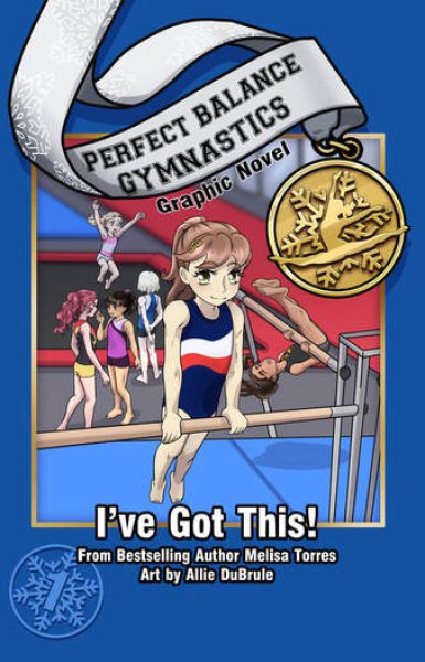 I’ve Got This! Graphic Novel